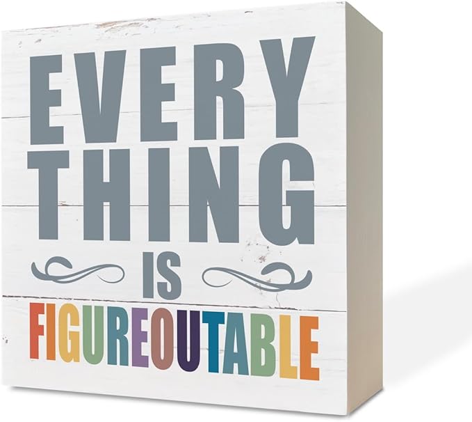 Inspirational Wood Signs, Wooden Box Sign Desk Decor, Positive Cheer Up Plaque, Office Desk Decor, Gifts for Teacher Graduates, Coworker Gift, Office Gift, Everything is Figureoutable