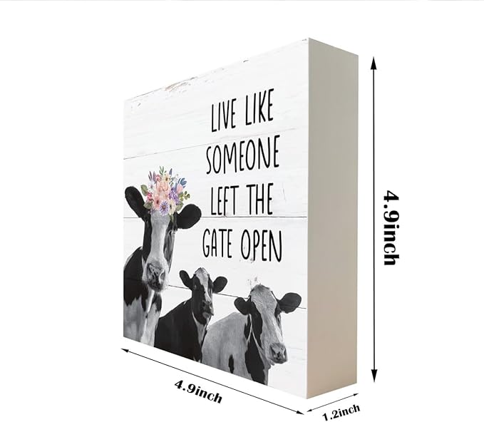 Inspirational Wood Signs, Wooden Box Sign Desk Decor, Cow Table Art, Plaque With Positive Saying, Farmhouse Tabletop, Country Style Home Decor, Live Like Someone Left the Gate Open