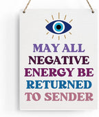 Evil Eye Decor Witchy Gifts for Witchcraft Lover, May All Negative Energy Be Returned to Sender Wall Hanging, Inspirational Wall Art for Home Office Decoration 8x10 Inches