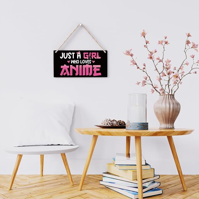Anime Wall Decor Anime Room Decor Anime Gifts for Girls Anime Gifts for Women, Just a Girl Who Loves Anime Wooden Sign Wall Art Decor for Farmhouse Home Porch Bedroom Living Room Office Party