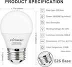 comzler Small Light Bulb 6 Watts Warm White Light 2700K, 60 Watts Globe Light Bulb Equivalent, E26 Standard Screw Base A15/G45 Shape LED Appliance Bulb Refrigerator 6-Pack