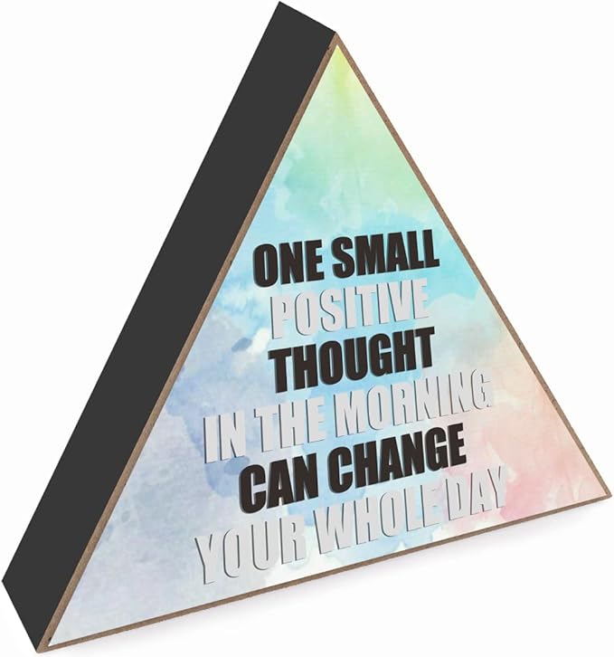 Motivational Desk Decor - One Small Positive Thought In The Morning Can Change Your Whole Day - Inspirational Wall Art Office Decor Positive Sign For Nursery Boy Girls Room Decor