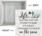 Inspirational Wood Signs, Wooden Box Sign Desk Decor, Positive Home Decor Sign, Encouragement Gift, Life isn't about Waiting for the Storm to Pass It's About Learning to Dance In The Rain