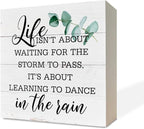 Inspirational Wood Signs, Wooden Box Sign Desk Decor, Positive Home Decor Sign, Encouragement Gift, Life isn't about Waiting for the Storm to Pass It's About Learning to Dance In The Rain