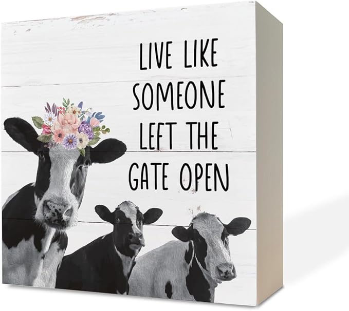 Inspirational Wood Signs, Wooden Box Sign Desk Decor, Cow Table Art, Plaque With Positive Saying, Farmhouse Tabletop, Country Style Home Decor, Live Like Someone Left the Gate Open