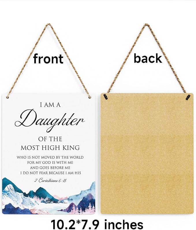Bible Verse Inspirational Wall Decor I am a Daughter of the Most High King 2 Corinthians 6:18 Christian Gifts for Women Girls Scripture Wooden Hanging Sign for Modern Home Office 8 x 10 Inches