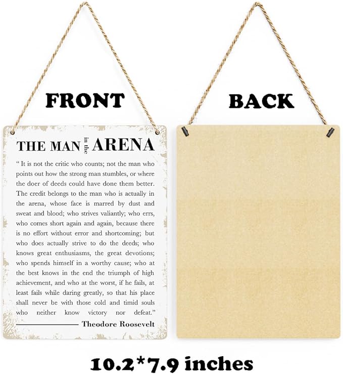 Motivational Wood Wall Art Inspirational The Man in The Arena Theodore Roosevelt Quote Hanging Sign Speech Quotes Plaque Signs Farmhouse Home Office Wall Decor Gift for Men 8x10 Inches