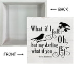 Inspirational Wood Signs, Wooden Box Sign Desk Decor, Table Art Signs, Nursery Decor, Kids Bedroom Decor, Rustic Farmhouse Decor for Shelf, What If I Fall Oh But Darling What If You Fly