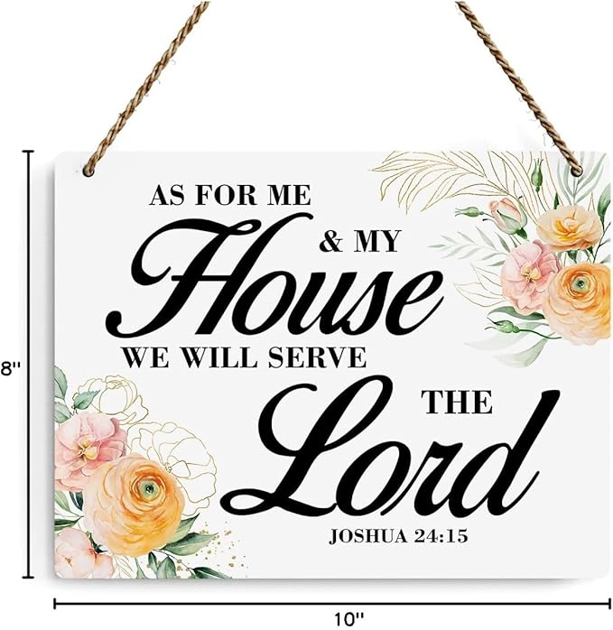 Inspirational Decor As for Me and My House We Will Serve The Lord-Joshua 24:15 Christian Bible Verse Wall Art Scripture Wooden Hanging Sign for Farmhouse Home Wall Art Decoration 10 x 8 Inches