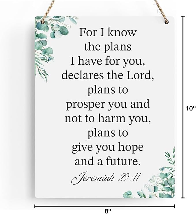 For I Know the Plans I Have for You Jeremiah 29:11 Inspirational Decor Christian Gifts Bible Verse Wall Art Scripture Wooden Hanging Sign for Modern Home Office Wall Art Decoration 8 x 10 Inches