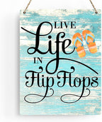 Rustic Live Life in Flip Flops Wood Hanging Sign, Farmhouse Quality Artwork Decor, Summer Wooden Plaque Sign Wall Art, Home Beach House Pool Decoration (8 x 10 Inches) (JTMP080)