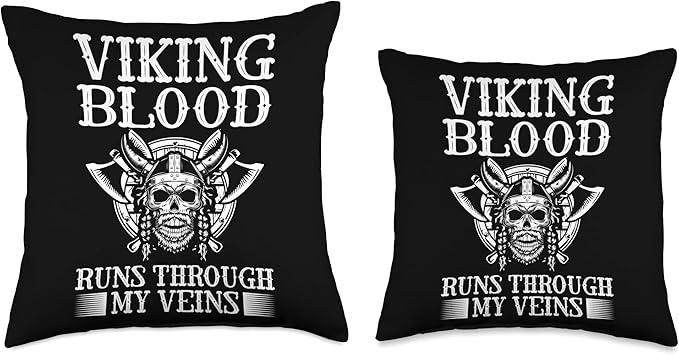 Viking Blood Runs Through My Veins Scandinavian Pagan Viking Throw Pillow