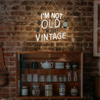 Retro Neon Sign I'm Not Old I'm Just Vintage Warm White LED Light with Glasses and Watch Design for Retro Decor for Live House Vintage Clothing Store Light Sign Gifts to 90s Fans